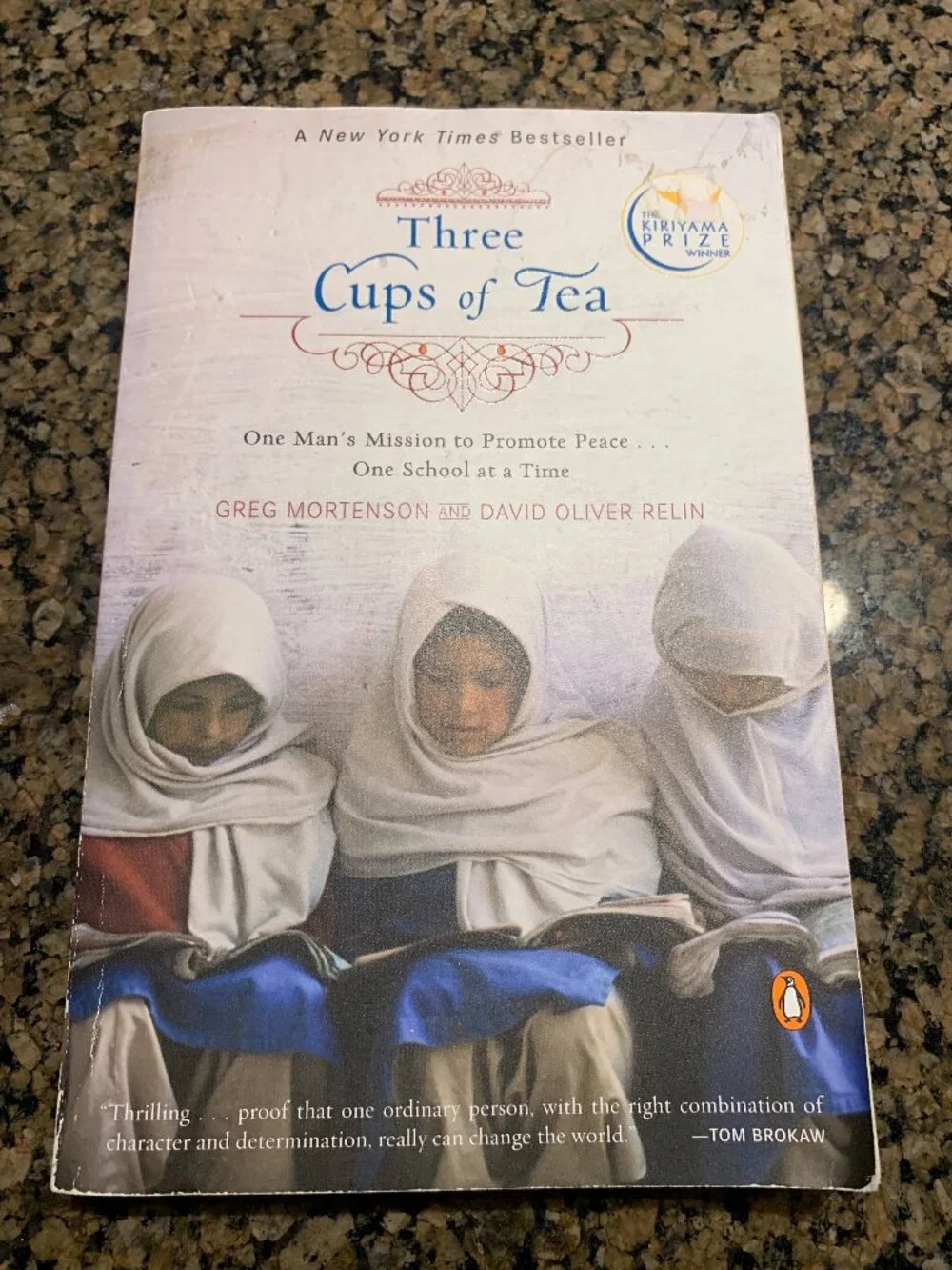 Three Cups of Tea: One Man's Mission to Promote Peace . . . One School at a Time